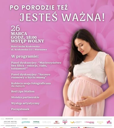 po-porodzie-tez-jestes-wazna-arche-hotel-krakowska-zaprasza-na-wydarzenie-o-zdrowiu-emocjach-i-wsparciu-kobiet